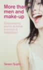 Image for More than men and make-up  : empowering you to achieve success and happiness