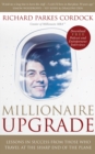 Image for Millionaire upgrade: lessons in success from those who travel at the sharp end of the plane