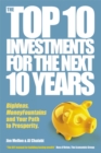 Image for The Top 10 Investments for the Next 10 Years