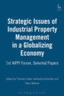 Image for Strategic Issues of Industrial Property Management in a Globalizing Economy