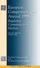 Image for European competition law annual 1998  : regulating communications markets