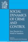 Image for Social Dynamics of Crime and Control