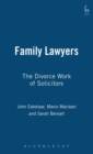 Image for Family lawyers  : the divorce work of solicitors