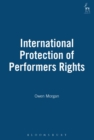Image for International Protection of Performers Rights