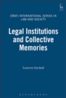 Image for Legal Institutions and Collective Memories