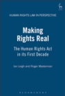 Image for Making rights real  : enforcing the Human Rights Act