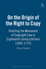 Image for On the Origin of the Right to Copy