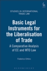 Image for Basic Legal Instruments for the Liberalisation of Trade