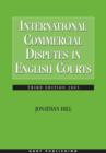 Image for International Commercial Disputes in English Courts