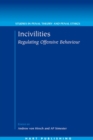 Image for Incivilities  : regulating offensive behaviour