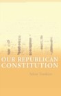 Image for Our Republican Constitution