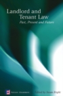 Image for Landlord and Tenant Law : Past, Present and Future