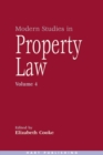 Image for Modern studies in property lawVol. 4