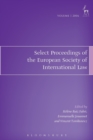 Image for Select Proceedings of the European Society of International Law, Volume 1 2006