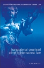 Image for Transnational organised crime in international law