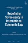 Image for Redefining Sovereignty in International Economic Law