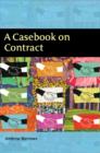 Image for A Casebook on Contract