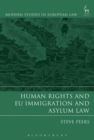 Image for HUMAN RIGHTS AND EU IMMIGRATIO