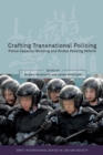 Image for Crafting Transnational Policing