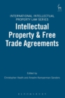 Image for Intellectual property and free trade agreements