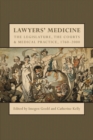 Image for Lawyers&#39; medicine  : the legislature, the courts and medical practice, 1760-2000