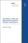Image for The Reform of Class and Representative Actions in European Legal Systems : A New Framework for Collective Redress in Europe