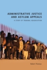 Image for Administrative justice and asylum appeals  : a study of tribunal adjudication