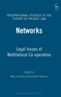 Image for Networks : Legal Issues of Multilateral Co-operation