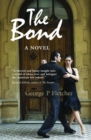 Image for The bond  : an educational novel