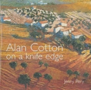 Image for Alan Cotton on a Knife Edge
