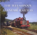 Image for Moods of the Welshpool and Llanfair Railway
