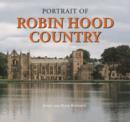 Image for A portrait of Robin Hood country