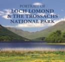Image for Portrait of Loch Lomond and the Trossachs National Park