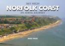 Image for Sky High Norfolk Coast : An Aerial Journey