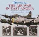 Image for The air war in East Anglia  : memories of those who were there