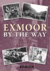 Image for Exmoor By The Way
