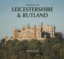 Image for Portrait of Leicestershire and Rutland