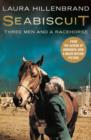 Image for Seabiscuit  : the true story of three men and a racehorse