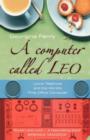 Image for A computer called LEO  : Lyons teashops and the world&#39;s first office computer