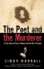 Image for The poet and the murderer  : a true story of verse, violence and the art of forgery