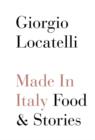 Image for Made in Italy  : food &amp; stories