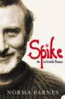 Image for Spike  : an intimate memoir