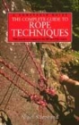 Image for The complete guide to rope techniques