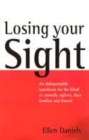Image for Losing Your Sight