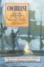 Image for Cochrane  : the life and exploits of a fighting captain