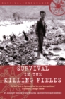 Image for Survival in the Killing Fields