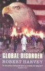Image for Global disorder  : how to avoid a fourth World War
