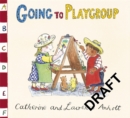 Image for Going to Playgroup