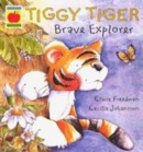 Image for Tiggy Tiger, Brave Explorer