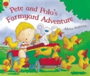 Image for Pete and Polo&#39;s Farmyard Adventure